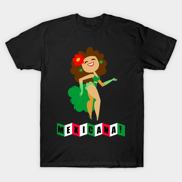 Mexicana Rumbera! T-Shirt by MEXOPOLIS